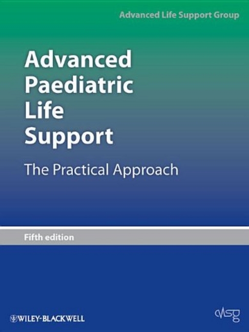 Title details for Advanced Paediatric Life Support by Advanced Life Support Group (ALSG) - Available